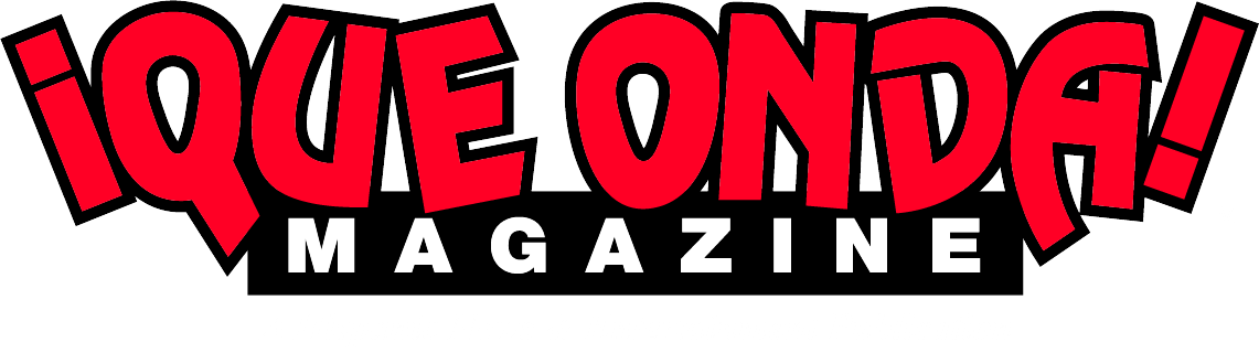 Que Onda Magazine